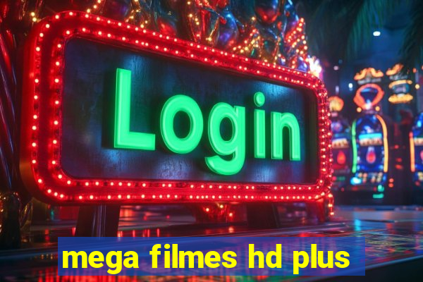 mega filmes hd plus